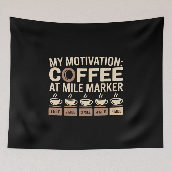 Item preview, My Motivation Coffee at Mile Marker Marathon Runner novelty designed and sold by FndPardaL.