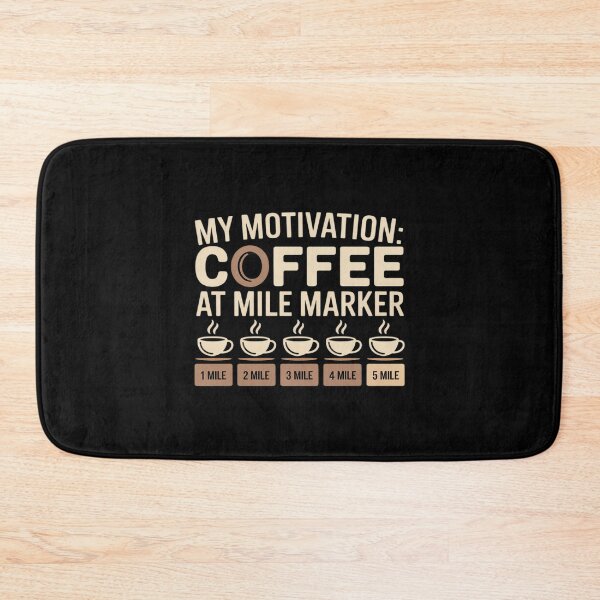 Item preview, My Motivation Coffee at Mile Marker Marathon Runner novelty designed and sold by FndPardaL.