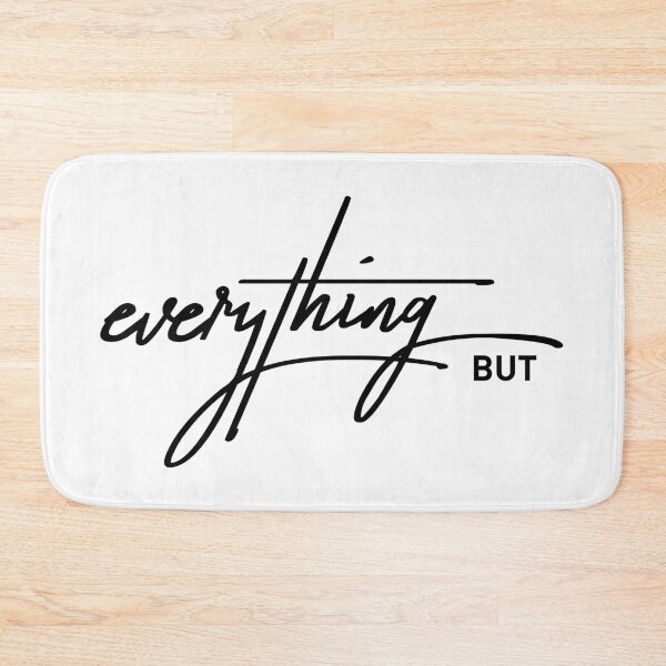 Item preview, Everything But Sarcastic Avoidance Funny Life Quote designed and sold by ReggieDior.