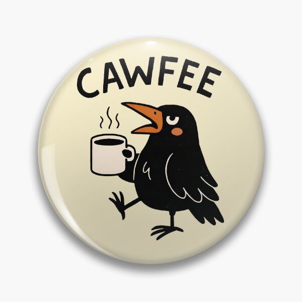 Item preview, Funny Crow “Cawfee” Morning Coffee Lover Design designed and sold by Imaginationbeyond.