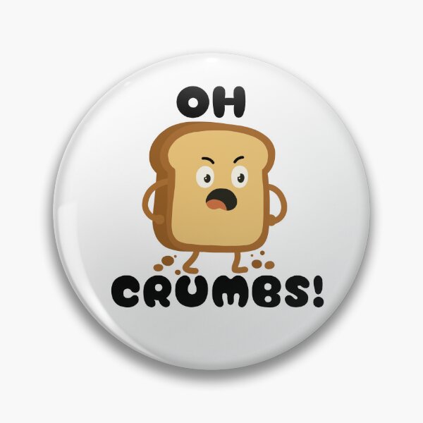 Item preview, OH CRUMBS! designed and sold by ATintOfBlue.
