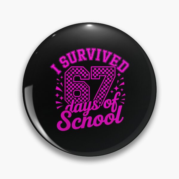 Item preview, 67 Classic School Meme of Survived Days I Funny Teacher Student 67 designed and sold by SteveSaccoro.
