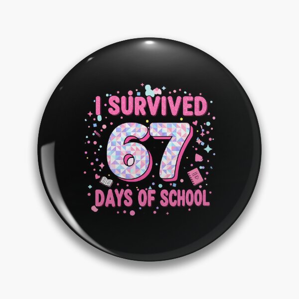 Item preview, Classic 67 School Student Meme I Teacher Survived Days of Funny 67 designed and sold by SteveSaccoro.