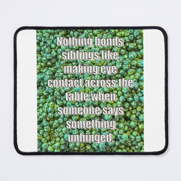 Item preview, Holiday Dinner Meme – The Sibling Look When Someone Says Something Unhinged designed and sold by aadventures.