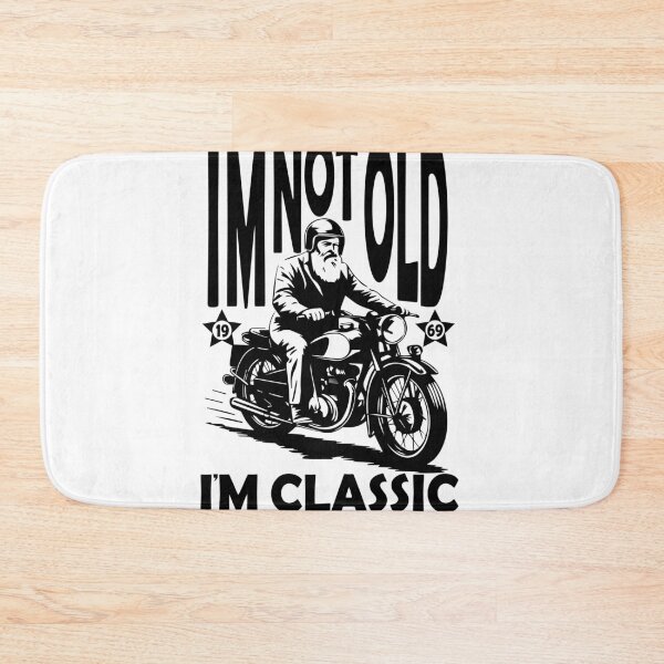 Item preview, Im not old,Im classic designed and sold by nadmarceloarts8.