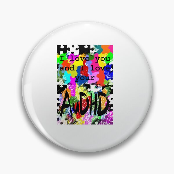 Item preview, I love you and your AUDHD designed and sold by Iwearthecheeseitdoesnotwearme.