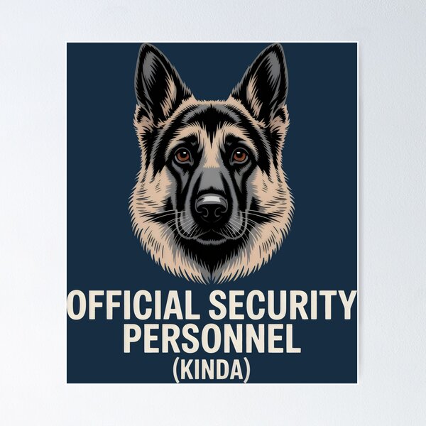 Item preview, Official Security Personnel Kinda German Shepherd Funny Dog Design designed and sold by SplashTastic.