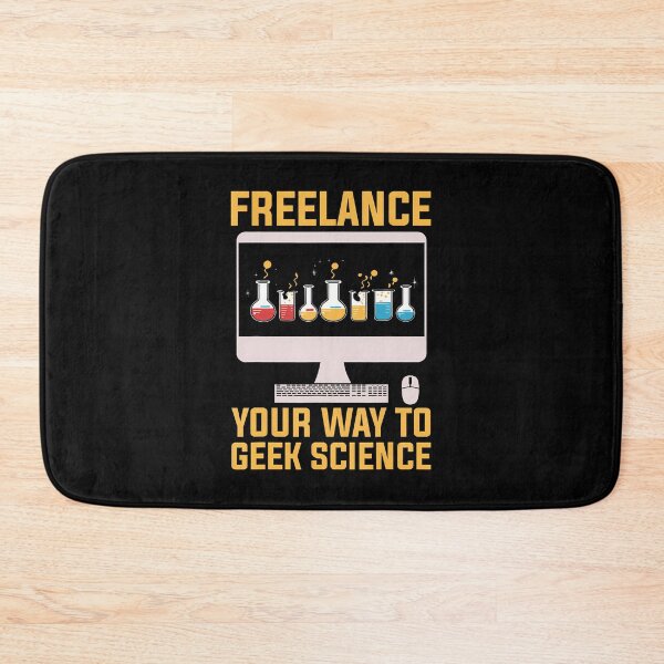 Item preview, Freelance Your Way To Geek Science designed and sold by AntoinetteIsa.