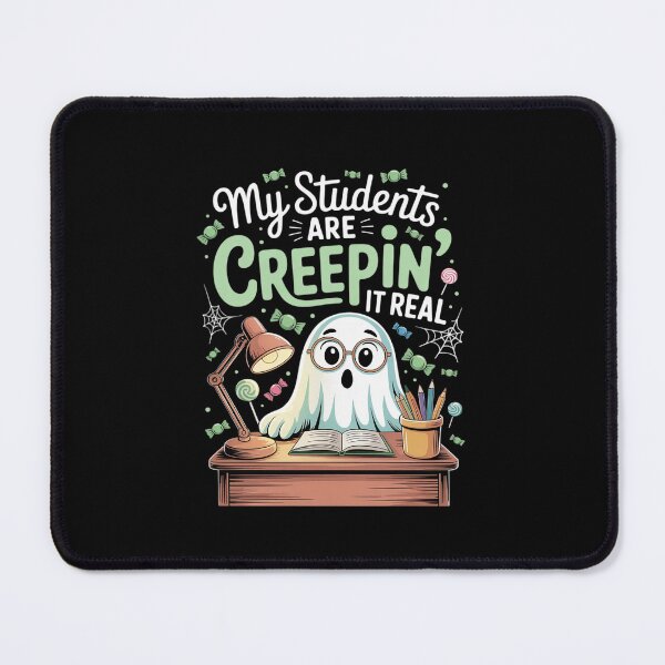 Item preview, My Students are Creepin It Real Funny Halloween designed and sold by velltoons.