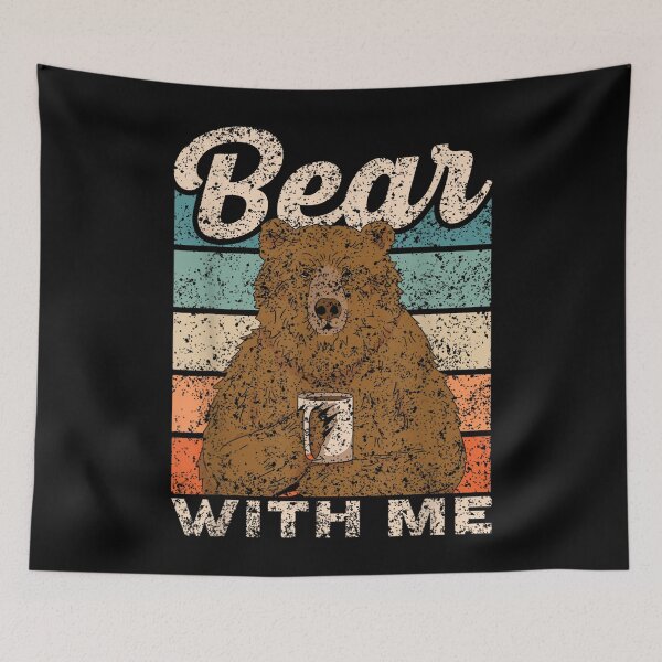 Item preview, Bear With Me Animal Pun Bears Lover Bear Men Women designed and sold by XzavierHolland.