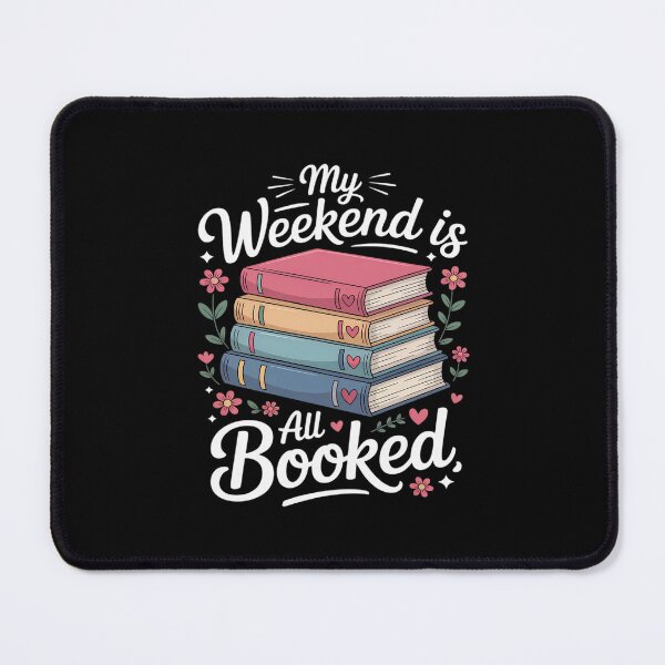 Item preview, My Weekend Is All Booked designed and sold by velltoons.