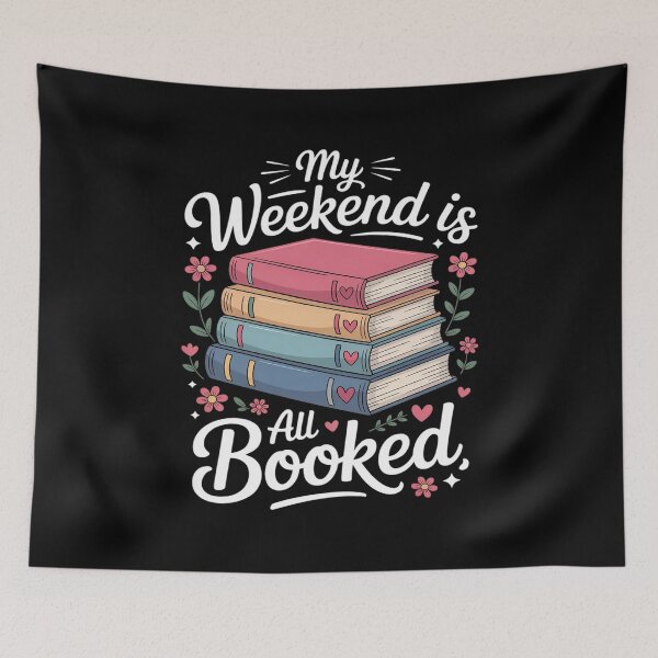 Item preview, My Weekend Is All Booked designed and sold by velltoons.