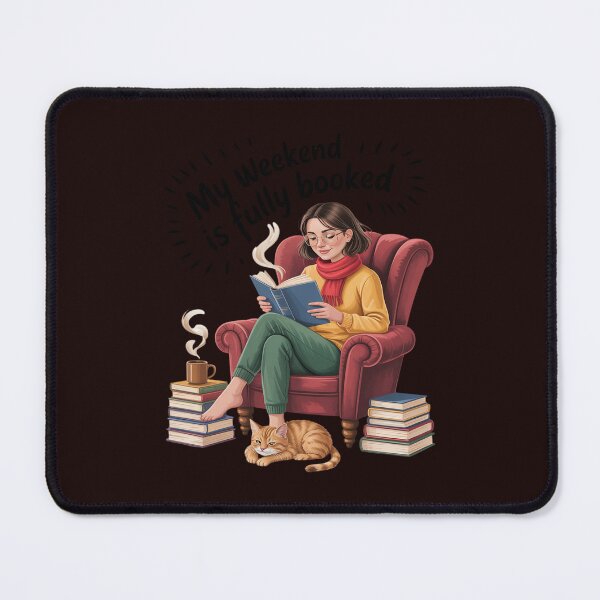 Item preview, My Weekend Is Fully Booked Cozy Bookworm Love Reading designed and sold by velltoons.