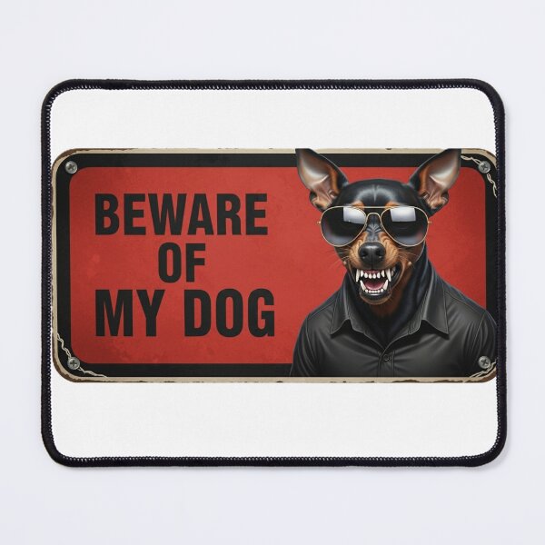 Item preview, Beware of my dog designed and sold by LoganDzign.