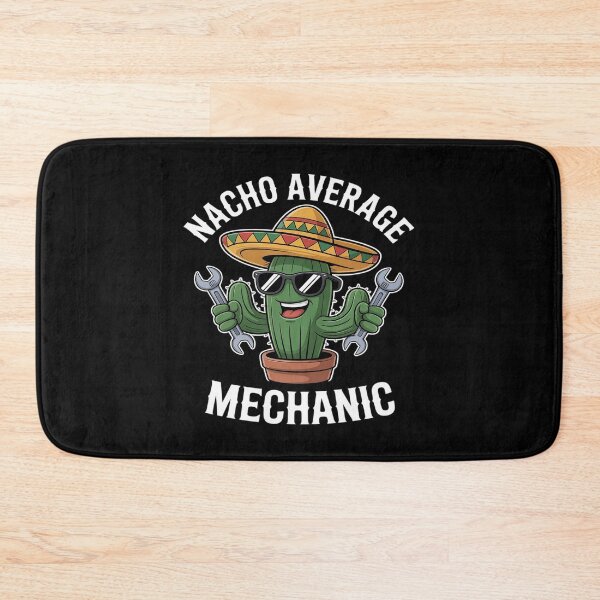 Item preview, Nacho Average Mechanic Funny Mechanic Garage designed and sold by JaskconLIfe23.