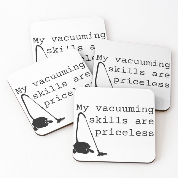 Item preview, My vacuuming skills are priceless  designed and sold by Creations by lyne.