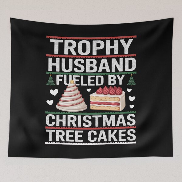 Item preview, Trophy Husband Fueled By Christmas Tree Cakes Funny Xmas designed and sold by FreshVibe Prints.