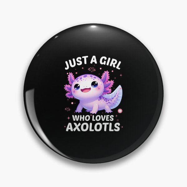 Item preview, Just A Girl Who Loves Axolotls designed and sold by LynneMarisa.