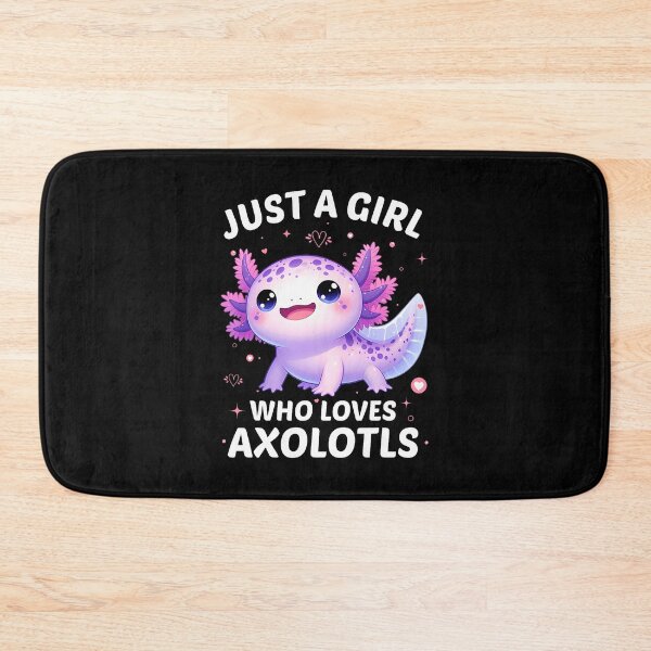 Item preview, Just A Girl Who Loves Axolotls designed and sold by LynneMarisa.