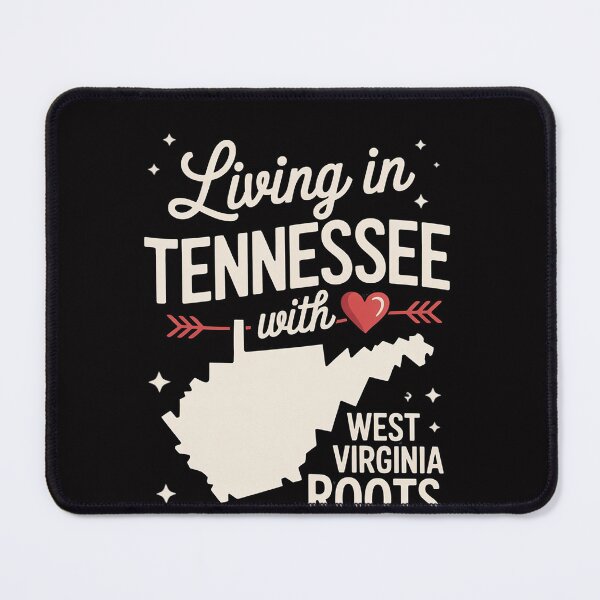 Item preview, Living in Tennessee With West Virginia Roots designed and sold by OlafLica.