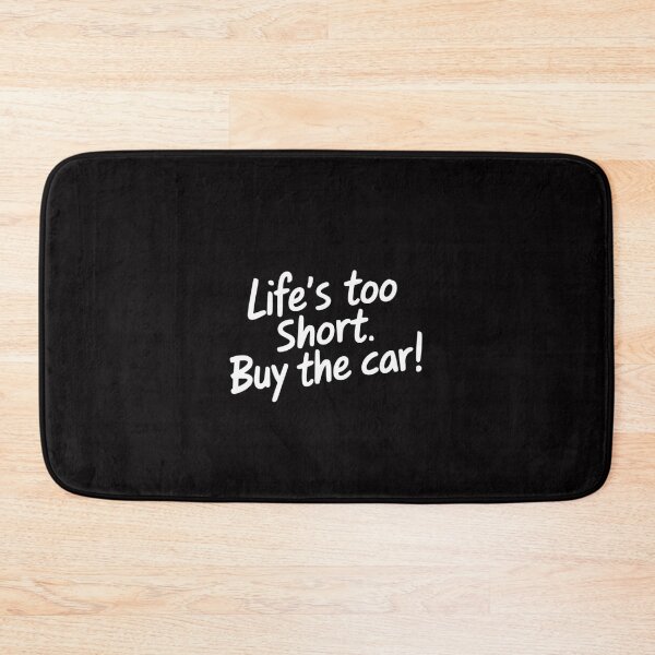 Item preview, Life's too Short. Buy the car! Car Salesman designed and sold by ConceptThena.