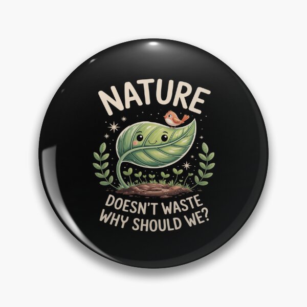 Item preview, Nature Doesn't Waste Why Should We Eco designed and sold by TechnicalSara.