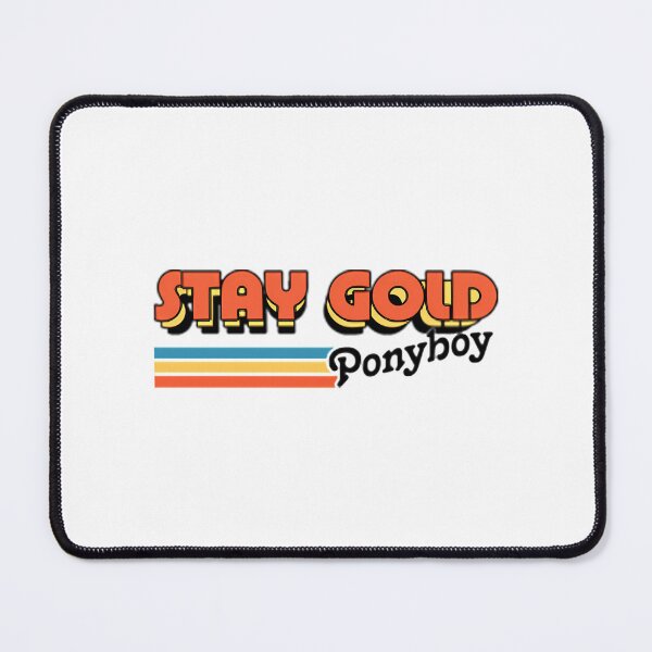 Item preview, Stay Gold Ponyboy  Retro Movie designed and sold by jerald-parsi.