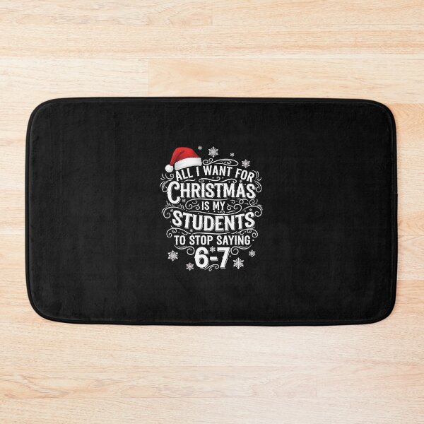 Item preview, Stop Saying 6-7 Funny Teacher Students 67 Christmas Meme 6 7 designed and sold by merlinnears.