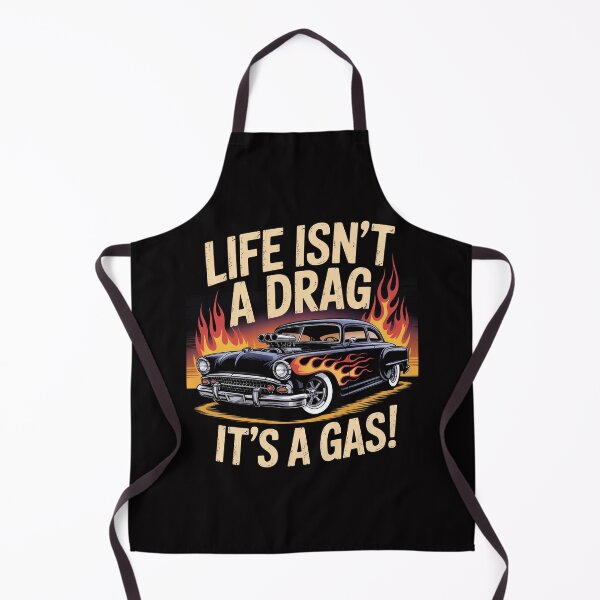 Artikelvorschau, Das Leben ist kein langweiliges Vergnügen, es ist ein Gas-Gasser Hot Rod 1955 entworfen und verkauft von ConceptThena.