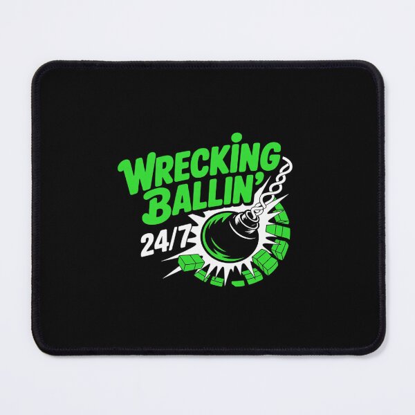Item preview, Neon Green Wrecking Ballin' 24-7 Construction Humor designed and sold by TechnicalSara.