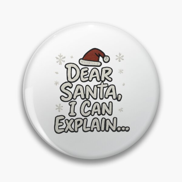 Item preview, Dear Santa, I Can Explain designed and sold by BreakthroughW.
