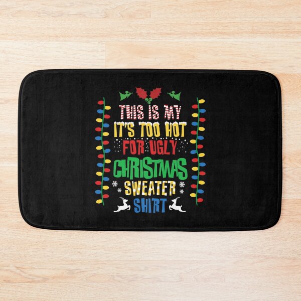 Item preview, Shirt Christmas It's Funny Hot Is My Meme For Too Sweaters This Ugly designed and sold by JasonCorvar.