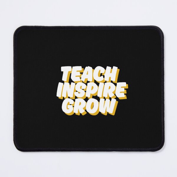 Item preview, Teach Inspire Grow designed and sold by JCLegacy.