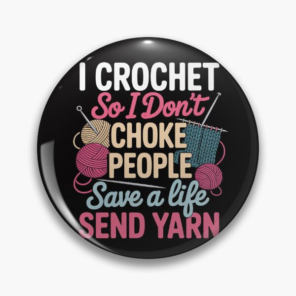 Item preview, I Crochet So I Don’t Choke People Save A Life Send Yarn designed and sold by MuteElevent.