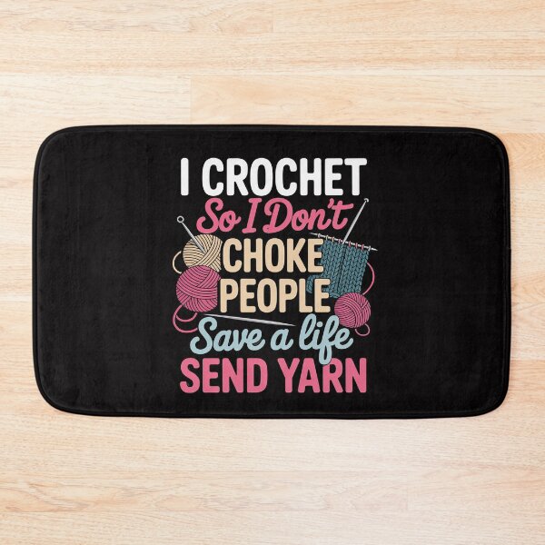 Item preview, I Crochet So I Don’t Choke People Save A Life Send Yarn designed and sold by MuteElevent.