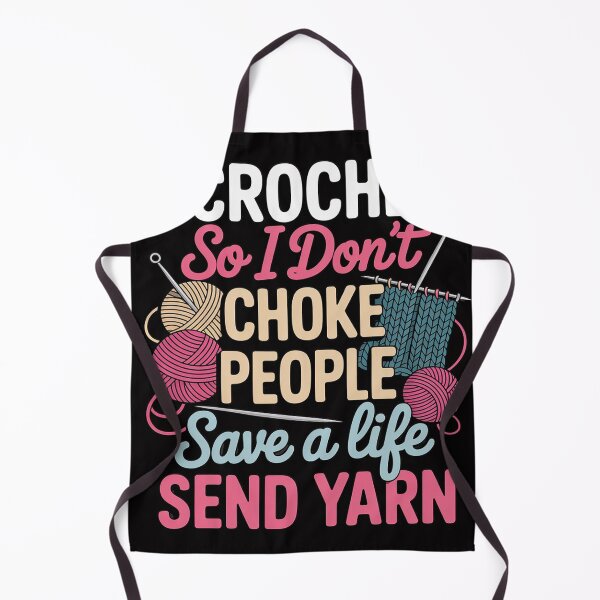 Item preview, I Crochet So I Don’t Choke People Save A Life Send Yarn designed and sold by MuteElevent.
