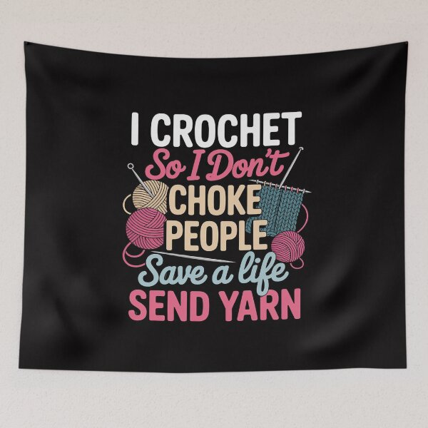 Item preview, I Crochet So I Don’t Choke People Save A Life Send Yarn designed and sold by MuteElevent.