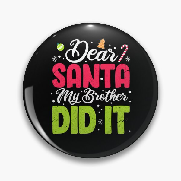 Item preview, Santa Christmas Funny Holiday Retro Vintage It Dear Did Brother My designed and sold by MediarMedic.