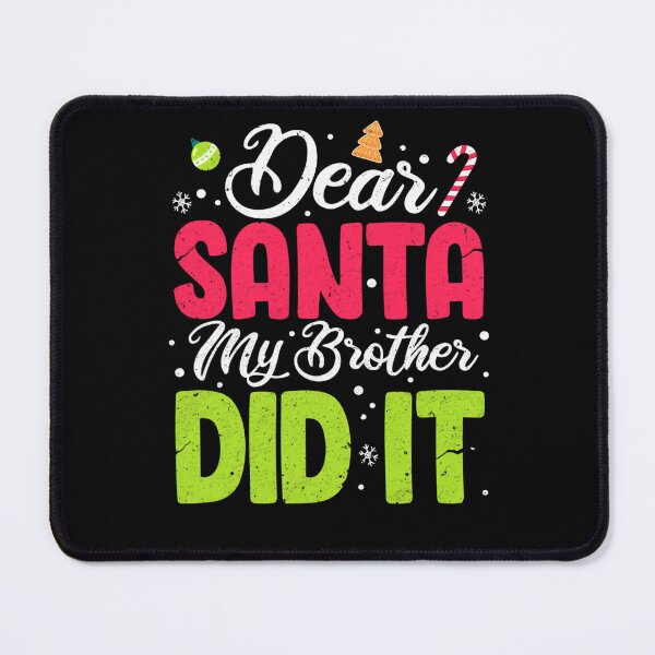 Item preview, Santa Christmas Funny Holiday Retro Vintage It Dear Did Brother My designed and sold by MediarMedic.