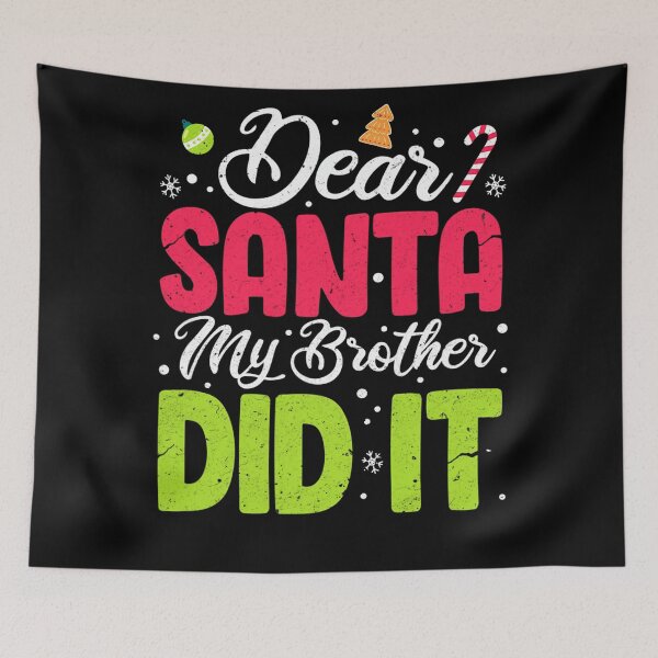 Item preview, Santa Christmas Funny Holiday Retro Vintage It Dear Did Brother My designed and sold by MediarMedic.