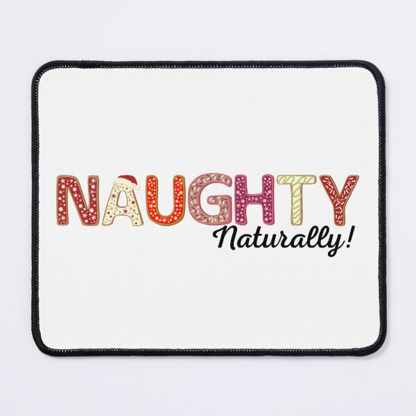 Item preview, Naughty naturally - funny and cheeky design designed and sold by TheLaplandStore.