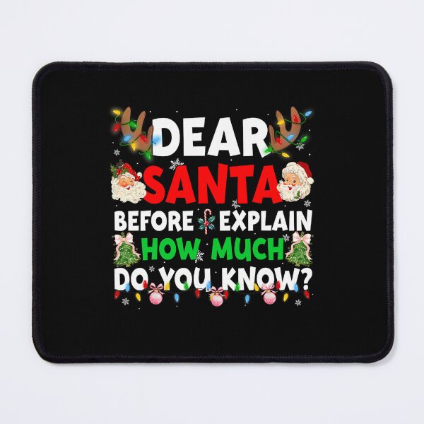 Item preview, Explain List Can Santa Santa Funny On The Christmas Naughty I Dear designed and sold by JoelyNavarro.