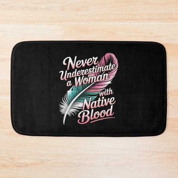 Item preview, Never Underestimate A Woman With Native Blood Indigenous designed and sold by ToggleBet.