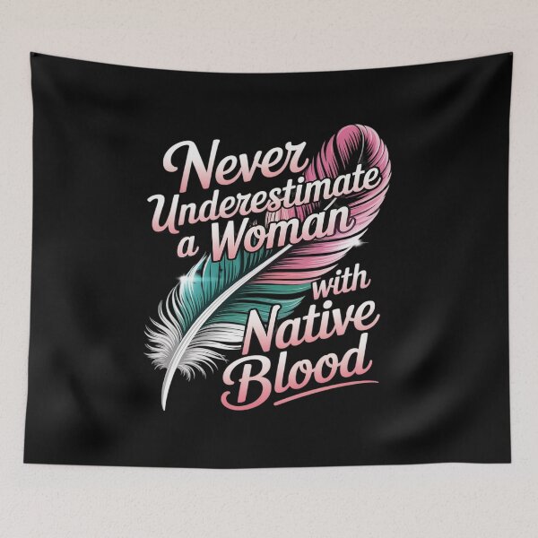 Item preview, Never Underestimate A Woman With Native Blood Indigenous designed and sold by ToggleBet.