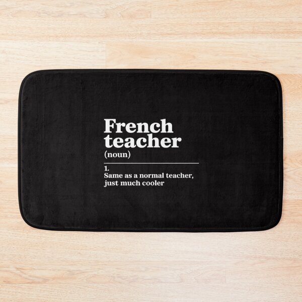 Item preview, French Teacher Definition Back To School First Day designed and sold by MuteElevent.