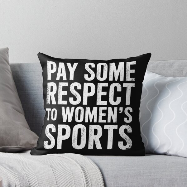 Item preview, Pay Some Respect To Women'S Sports designed and sold by Kcgarciaso.