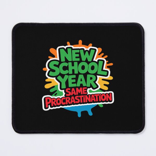 Item preview, New School Year Same Procrastination Back to School designed and sold by ToggleBet.