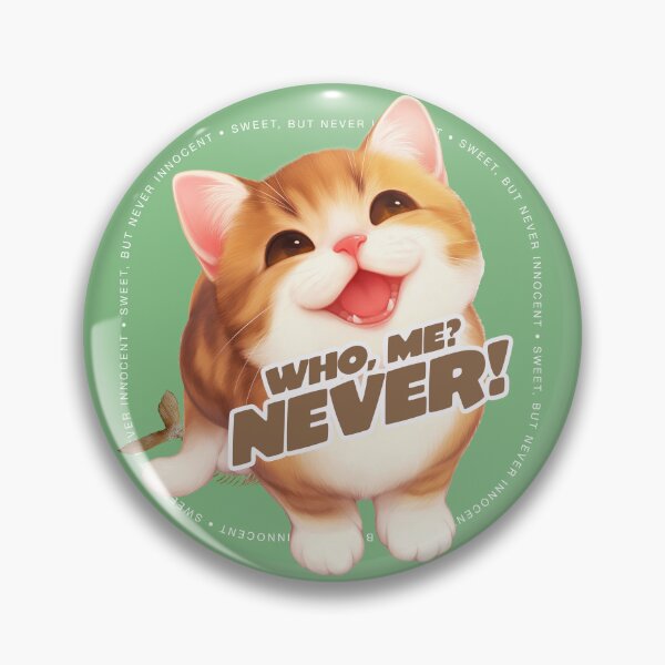 Item preview, Who, Me? Never! -Cute Kitten designed and sold by EdvvinStudios.