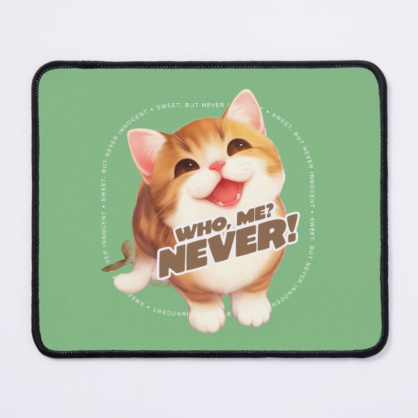 Item preview, Who, Me? Never! -Cute Kitten designed and sold by EdvvinStudios.