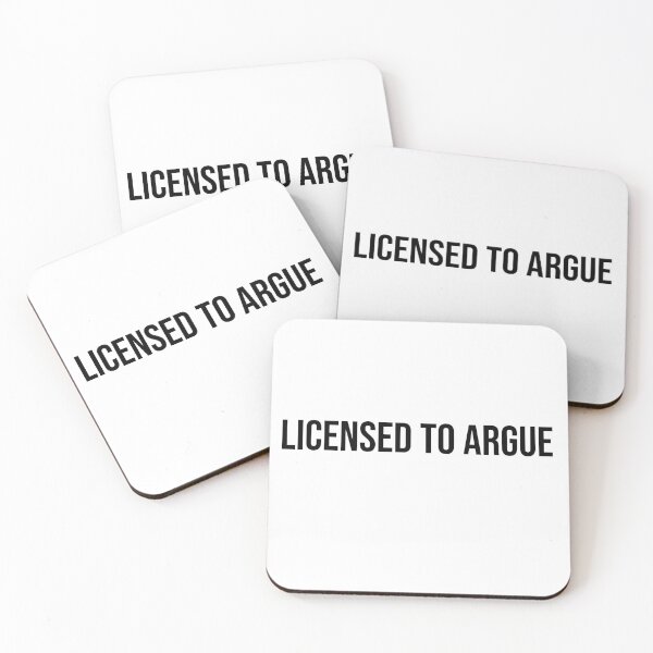 Item preview, Licensed to argue  designed and sold by Creations by lyne.